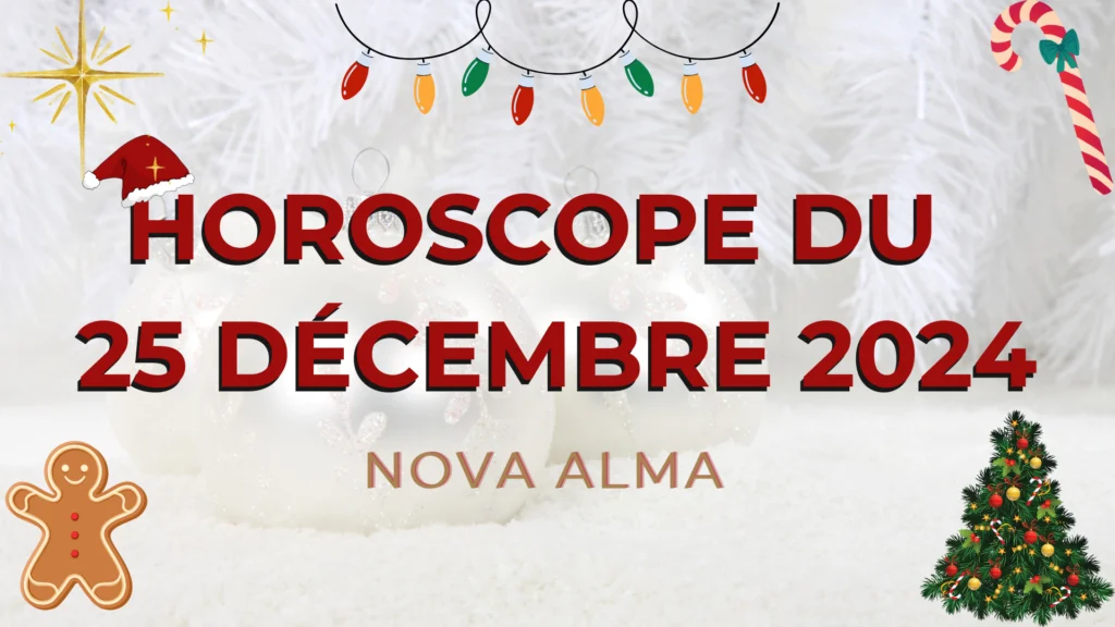 Horoscope de Noël : Les Prédictions Astrologiques du 25 Décembre 2024