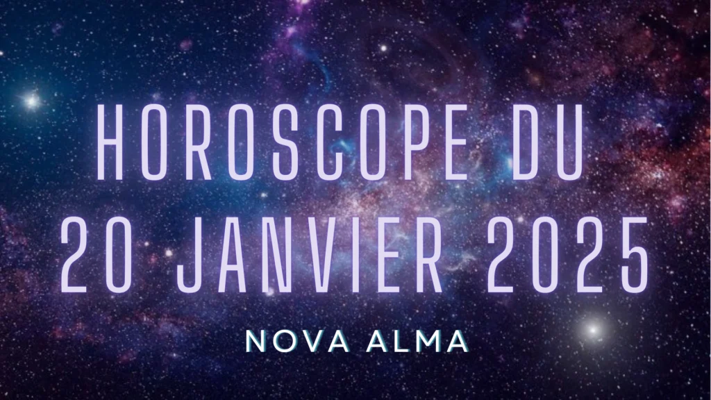 Horoscope 20 Janvier 2025 : Laissez les étoiles vous guider vers un avenir lumineux !