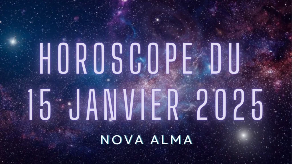 Horoscope 15 Janvier 2025 : Une journée pleine de tensions pour les signes du zodiaque