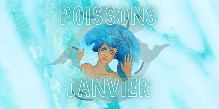 Horoscope Poissons Janvier 2025 : Une Période de Croissance Spirituelle