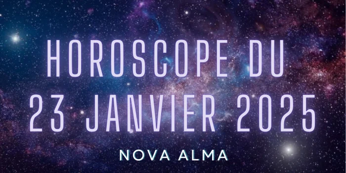 Horoscope 23 Janvier 2025 : Mercure et Mars rétrograde