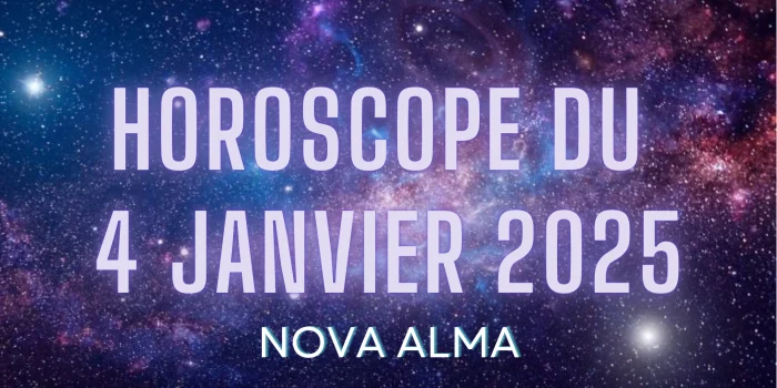 Horoscope 4 janvier 2025 : Des Énergies Variées